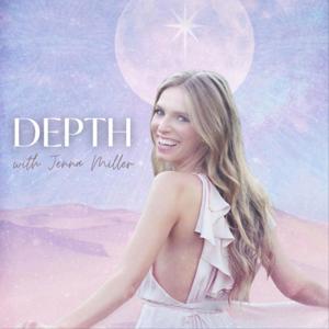 Depth with Jenna Miller