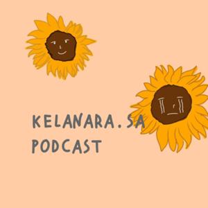 Kelanara.sa Podcast