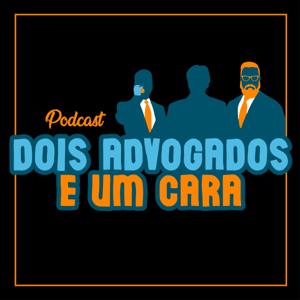 Dois Advogados e Um Cara