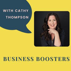 Business Boosters with Cathy Thompson