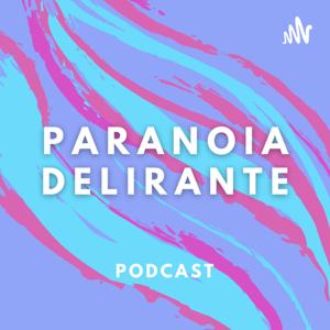 Paranoia Delirante