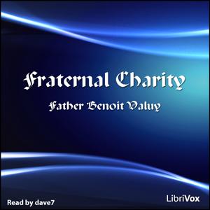 Fraternal Charity by Father Benoit Valuy (1808 - 1869)