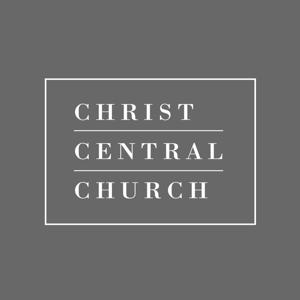 The Word Preached - Christ Central Church