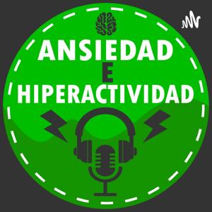 Ansiedad E Hiperactividad