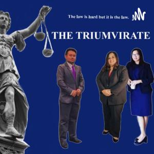 The Triumvirate (Practical Legal Advice on Philippine Laws)