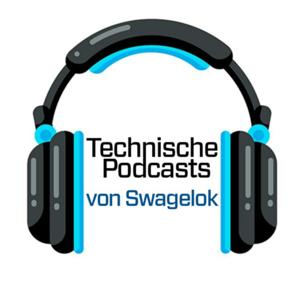 Swagelok Podcast- lehrreiche Interviews oder Audio-Webinare über spannende Kundenprojekte