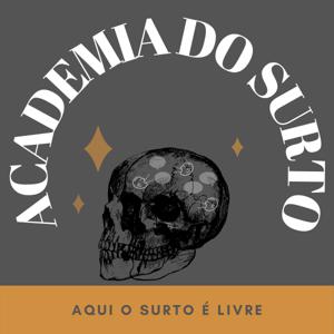 ACADEMIA DO SURTO