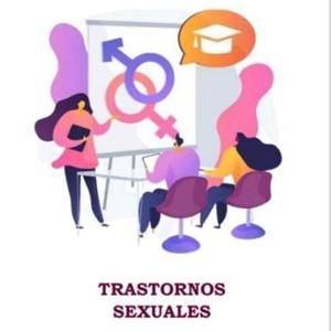 Trastornos Sexuales