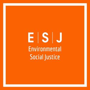 Environmental Social Justice