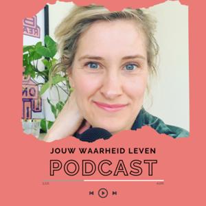 Jouw Waarheid Leven Podcast