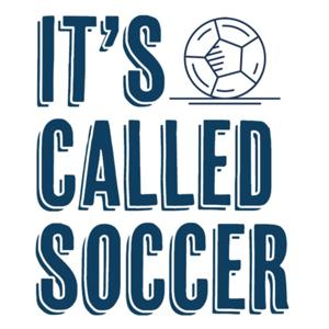 It's Called Soccer - The Weekly US Soccer Show by Jake Landau, Thomas Gaudin & Ryan Cummins