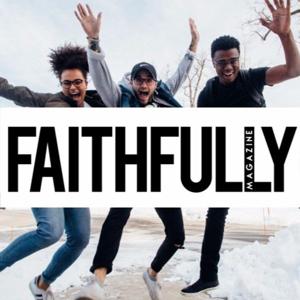 Faithfully Podcast
