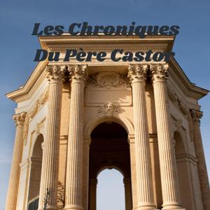 Les Chroniques Du Père Castor