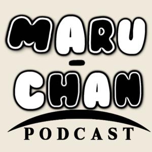 Maru-chan Podcast