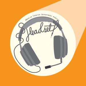 Headset: The Oberlin Theater Department Podcast