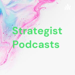 Strategist Podcasts