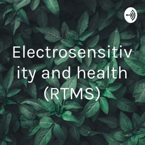 Electrosensitivity and health (RTMS)