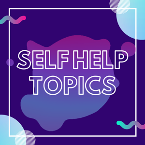 Self Help Topics