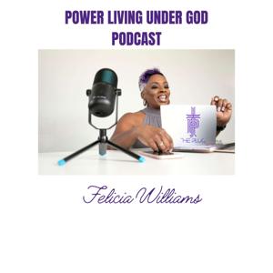 Power Living Under God