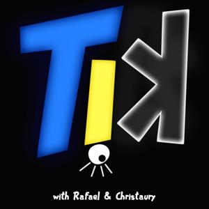 The Tik Podcast