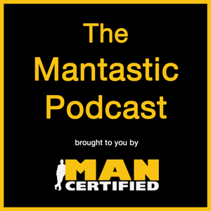 Mantastic Podcast