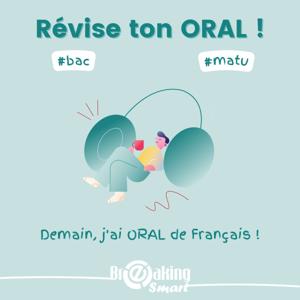 Breaking Smart - Demain, j'ai ORAL de Français !