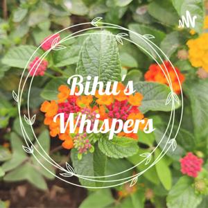 Bihu's Whispers