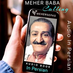 MEHER BABA CALLING   (In Persian)