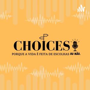 Choices