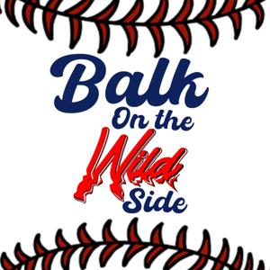 Balk On The Wild Side