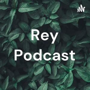 Rey Podcast