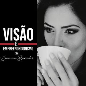 Visão e Empreendedorismo