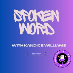 Spoken Word with Kandice Williams