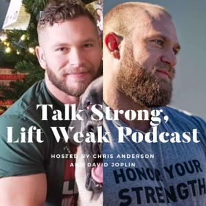 Talk Strong, Lift Weak