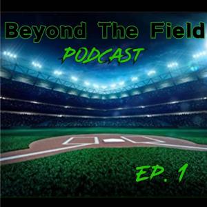 Beyond the Field podcast