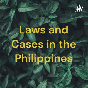 Laws and Cases in the Philippines