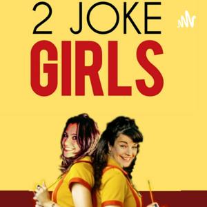 Two Joke girls - Der Podcast