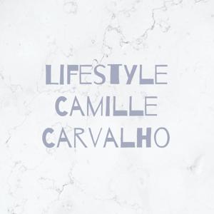 Lifestyle Camille Carvalho