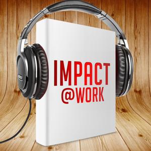 Impact at Work