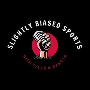 Slightly Biased Sports Podcast