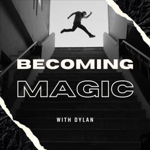 Becoming Magic