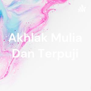 Akhlak Mulia Dan Terpuji