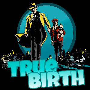 True Birth