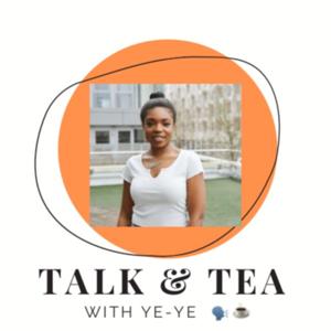 Talk & Tea with Ye-Ye