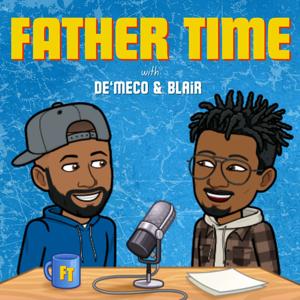 Father Time with De’Meco & Blair