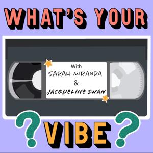 What's Your Vibe?