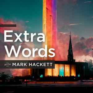 Extra Words with Mark Hackett