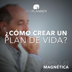 ¿Cómo crear un Plan de Vida?