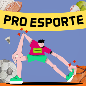 Pró Esporte Podcast