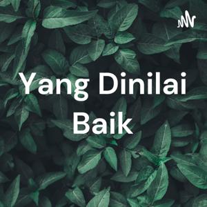 Yang Dinilai Baik